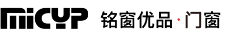 佛山市铭窗优品门窗科技有限公司【官网】